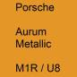 Preview: Porsche, Aurum Metallic, M1R / U8.
